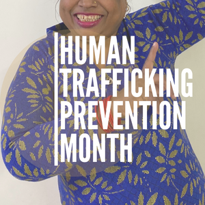 3 Things to Know About Human Trafficking Prevention Month